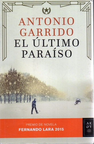 El Ultimo Paraiso Antonio Garrido 