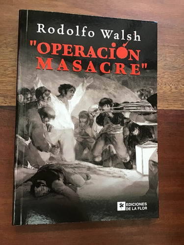 Operación Masacre - Rodolfo Walsh