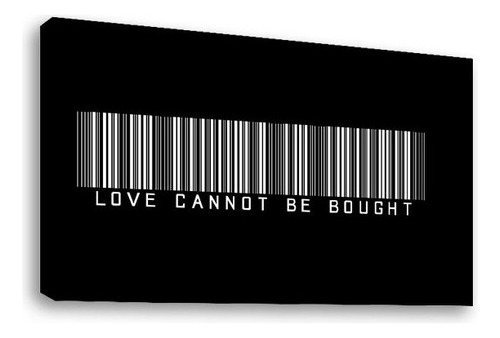 Cuadro Decorativo Canvas Moderno Love Cannot Be Bought Color Natural Armazón Natural