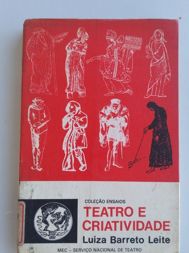 Livro - Teatro E Criatividade - Luiza Barreto Leite - Marcas