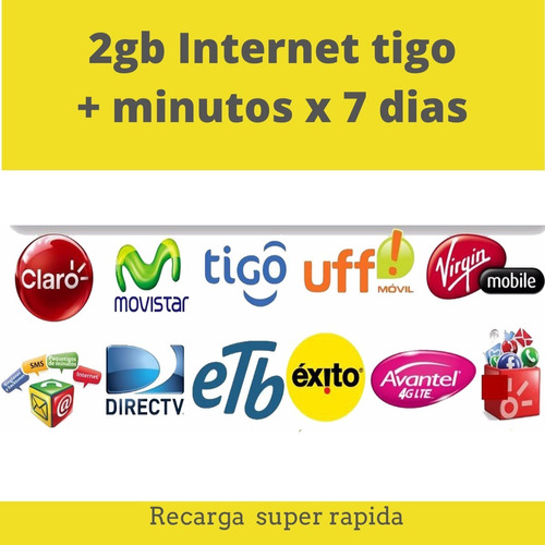 Internet Tigo 2gb + Minutos Ilimitados 7 Días Recarga Tigo