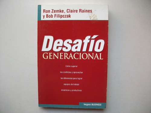 Desafío Generacional - Zemke / Raines / Filipczak