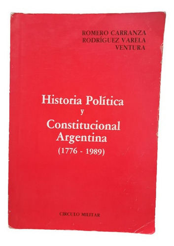 Historia Política Y Constitucional Argent. (1776-1989) (860 (Usado)