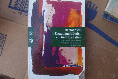 Democracia Y Estado Multietnico En America Latina ,año 1996