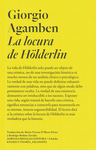 Libro La Locura De Holderlin - Agamben, Giorgio