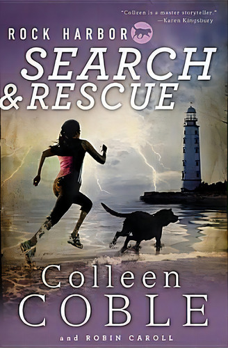 Rock Harbor Search And Rescue, De Colleen Coble. Editorial Thomas Nelson Publishers, Tapa Blanda En Inglés