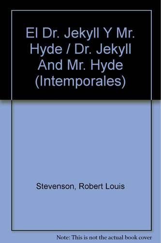 El Dr. Jekyll Y Mr. Hyde Stevenson, Robert Louis