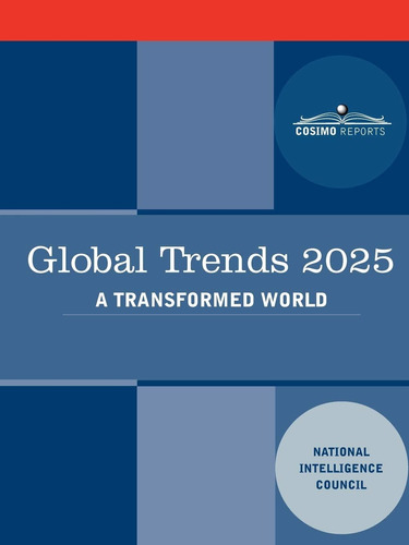 Libro:  Global Trends 2025: A Transformed World
