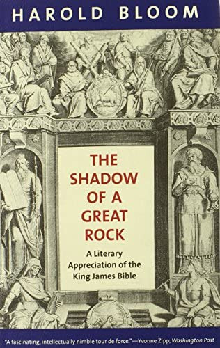 The Shadow Of A Great Rock: A Literary Of The King James Bible, De Bloom, Harold. Editorial Yale University Press, Tapa Blanda En Inglés