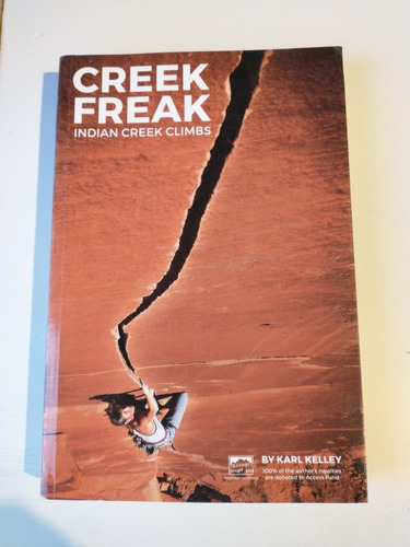 Creek Freak Karl Kelley Indian Creek Climbs