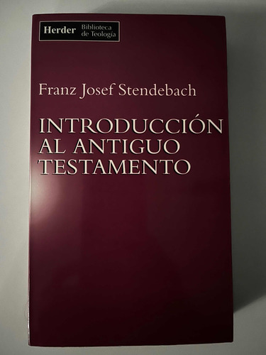 Introducción Al Antiguo Testamento, Stendebach, W,-1