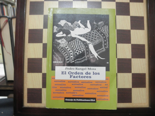 El Orden De Los Factores-pedro Rangel Mo