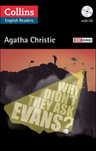 Why Didn't They Ask Evans? - With Cd, De Christie, Agatha. Editora Wmf Martins Fontes, Capa Mole, Edição 1ª Edição - 2012 Em Inglês