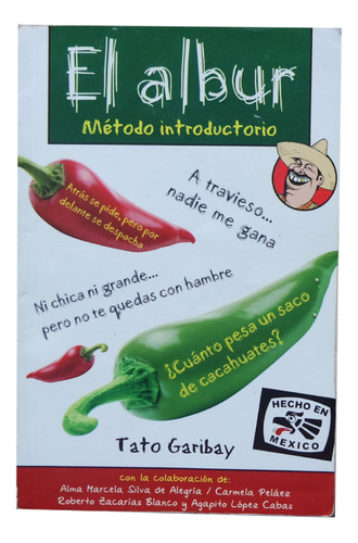  Libro - El Albur: Método Introductorio - Tato Garibay