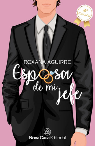 Esposa De Mi Jefe - Roxana Aguirre