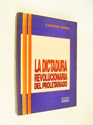 Darioush Karim La Dictadura Revolucionaria Del Proletariado