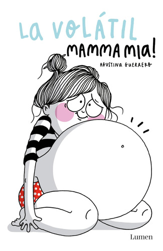 Libro: Mamma Mia! (la Volátil) (spanish Edition)