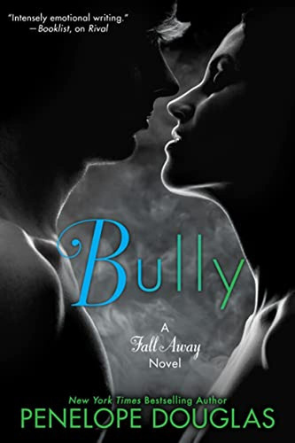 Bully (the Fall Away Series) (libro En Inglés)