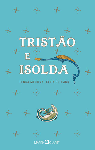 Tristão e Isolda, de Abrantes, Fernandel. Editora Martin Claret Ltda, capa dura em português, 2021
