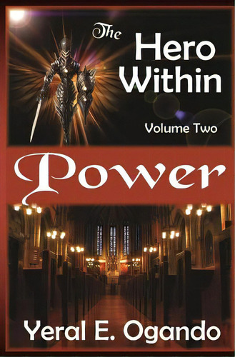 Power, De Ogando, Yeral E.. Editorial Lightning Source Inc, Tapa Blanda En Inglés