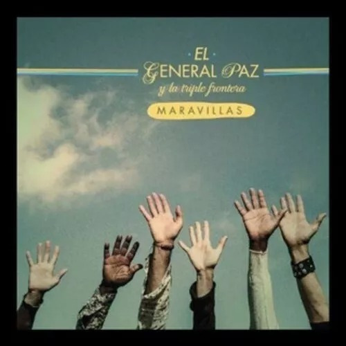 El General Paz & La Triple Frontera Maravillas Cd Son
