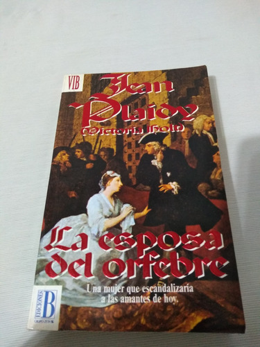 Jean Plaidy La Esposa Del Orfebre Novela Historica Palermo E (Usado)