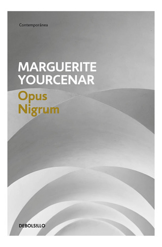 Opus Nigrum Marguerite Yourcenar