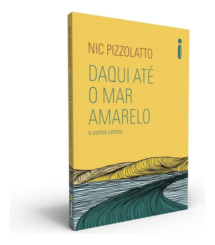 Libro Daqui Até O Mar Amarelo E Outros Contos