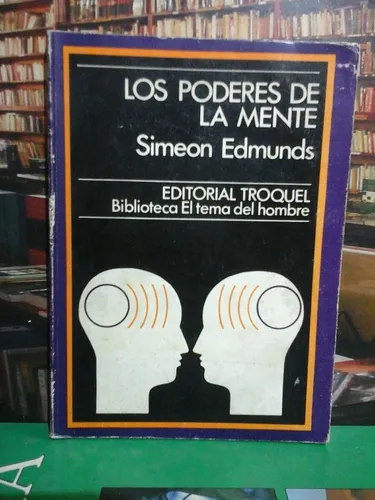 Los Poderes De La Mente, Simeon Edmunds, Esoterismo. (Usado)