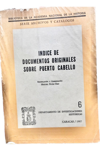 Documentos Originales Sobre Puerto Cabello Carabobo