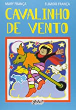 Livro Cavalinho De Vento - Mary França E Eliardo França [2012]