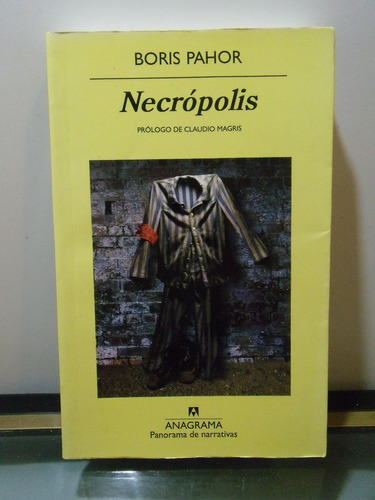 Adp Necropolis Boris Pahor / Ed Anagrama 2013 Bs. As.