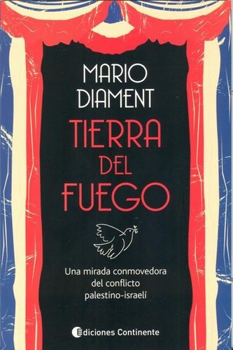 Tierra Del Fuego, De Diament, Mario. Editorial Continente, Tapa Blanda En Español, 2013