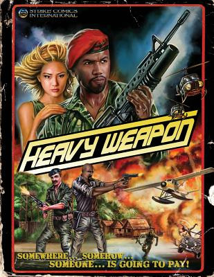 Libro Heavy Weapon: Precursor Of War ('namsploitation Spe...