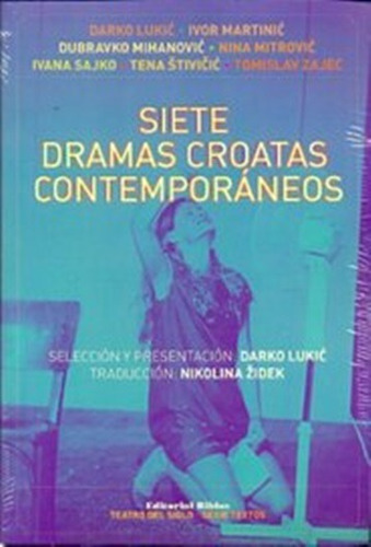 Siete Dramas Croatas Contemporáneos - Lukic Darko 