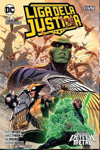 Liga De La Justicia 3 Hawkworld - Scott Snyder - Ovni Press
