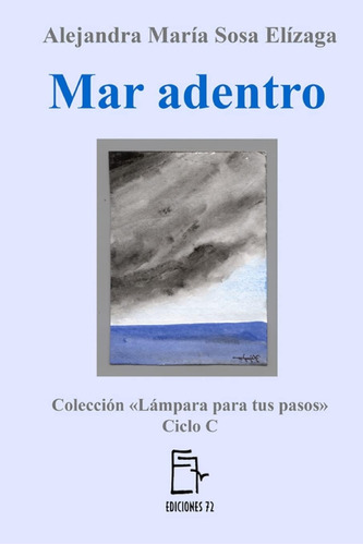 Libro Mar Adentro (lámpara Tus Pasos) (spanish Edition)