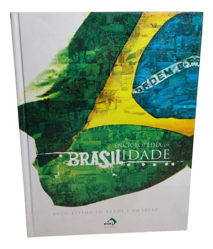 Enciclopédia Da Brasilidade-auto-estima Em Verde E Amarelo