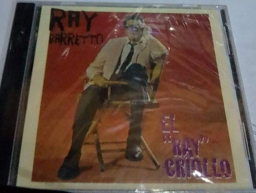 Ray Barreto. El  Ray  Criollo. Cd Original Nuevo. Qqj. Gb.