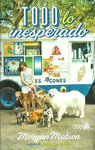 Libro Todo Lo Inesperado De Morgan Matson