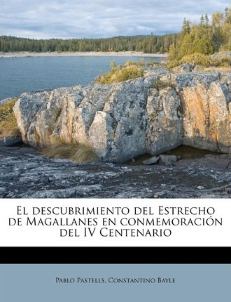 Libro El Descubrimiento Del Estrecho De Magallanes En Con...