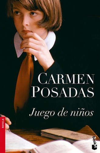 Juego de niños, de Posadas, Carmen. Serie Novela Editorial Booket México, tapa blanda en español, 2007