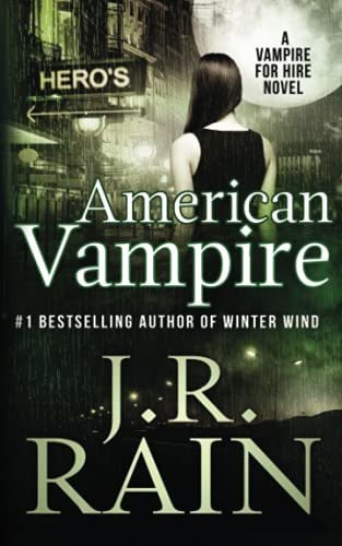 Book : American Vampire (vampire For Hire) - Rain, J.r.