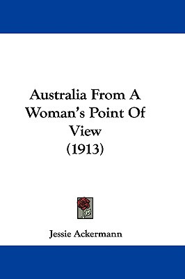 Libro Australia From A Woman's Point Of View (1913) - Ack...