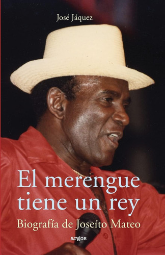 Libro: El Merengue Tiene Un Rey (spanish Edition)