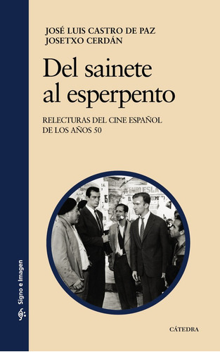 Libro Del Sainete Al Esperpento Cine Espaã¿ol De Los 50