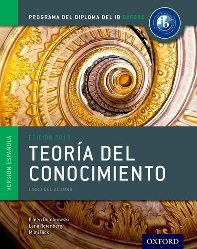 Teoria Del Conocimiento - Libro Del Alumno Ib Diploma