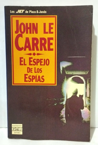 El Espejo De Los Espias - John Le Carre 1965