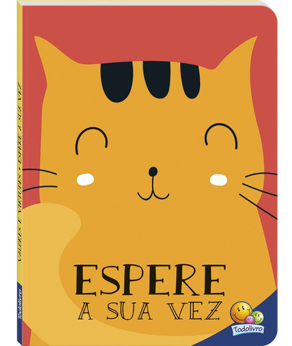 Valores e Virtudes: Espere a sua vez, de Tulip Books. Editorial Todolivro, capa dura em português, 2022