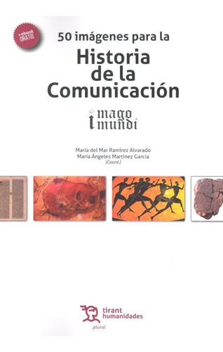 50 Imagenes Para La Historia De La Comunicacion - Aa.vv.